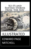 Sci-Fi and Fantasy Stories From The Sun illustrated