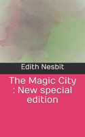 Magic City: New special edition