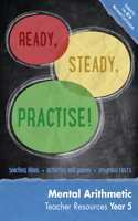 Ready, Steady, Practise! - Year 5 Mental Arithmetic Teacher Resources