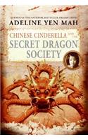 Chinese Cinderella and the Secret Dragon Society