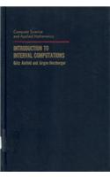 Introduction to Interval Computation: (Computer Science and Applied Mathematics)