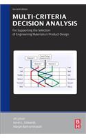 Multi-Criteria Decision Analysis for Supporting the Selection of Engineering Materials in Product Design