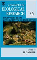 Food Webs: From Connectivity to Energetics