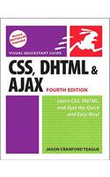 CSS, DHTML, and Ajax, Fourth Edition: Visual QuickStart Guide