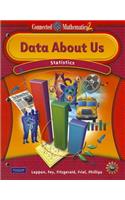Connected Mathematics 2: Data about Us