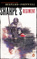 Sharpe's Regiment (#8): Richard Sharpe and the Invasion of France, June to November 1813(Sharpe's Adventures)