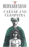 Shaw George Bernard : Caesar and Cleopatra: (The Shaw library)
