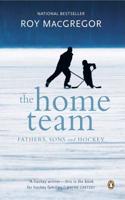 The Home Team: Fathers, Sons And Hockey