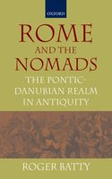 Rome and the Nomads: The Pontic-Danubian Realm in Antiquity