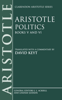 Aristotle: Politics, Books V and VI