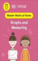 Maths — No Problem! Graphs and Measuring, Ages 8-9 (Key Stage 2): (Master Maths At Home)