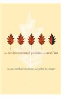 The Environmental Politics of Sacrifice