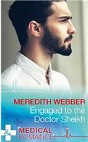 Engaged To The Doctor Sheikh (Mills & Boon Medical) (The Halliday Family, Book 2)