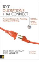 1001 Quotations That Connect: Timeless Wisdom for Preaching, Teaching, and Writing: Timeless Wisdom for Preaching, Teaching, and Writing