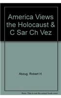 America Views the Holocaust & Cesar Chavez