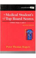 The Medical Student's Guide to Top Board Scores: Usmle Steps 1 & 2 (Little, Brown Review Book)