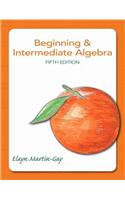 Beginning & Intermediate Algebra Plus MyMathLab -- Access Card Package