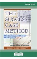 Success Case Method (16pt Large Print Edition)