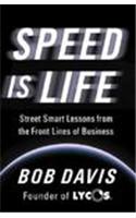 Speed Is Life