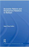 Economic Reform and Employment Relations in Vietnam