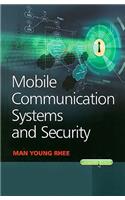 Mobile Communication Systems and Security