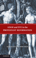 Adam and Eve in the Protestant Reformation