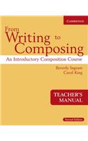 From Writing to Composing Teacher's Manual