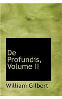 de Profundis, Volume II