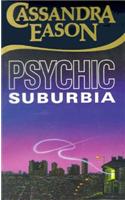 Psychic Suburbia