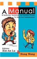 Manual of Guidelines, Quotations, and Versatile Phrases For Basic Oral Communication