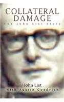 Collateral Damage: The John List Story