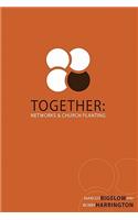 Together: Networks & Church Planting
