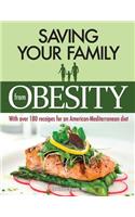 Saving Your Family from Obesity