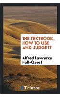 The Textbook, How to Use and Judge It