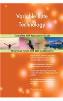 Variable Rate Technology Complete Self-Assessment Guide