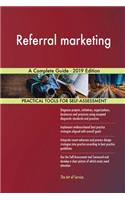 Referral marketing A Complete Guide - 2019 Edition