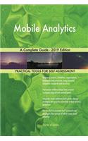 Mobile Analytics A Complete Guide - 2019 Edition