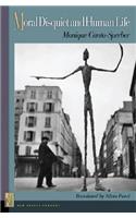 Moral Disquiet and Human Life