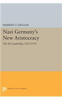 Nazi Germany's New Aristocracy