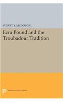 Ezra Pound and the Troubadour Tradition