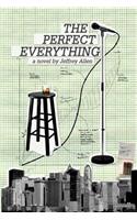 Perfect Everything