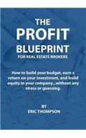 The Profit Blueprint for Real Estate Brokers