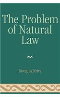 The Problem of Natural Law