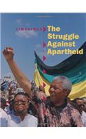 The Struggle Against Apartheid