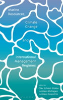 Marine Resources, Climate Change and International Management Regimes