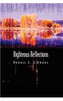 Righteous Reflections