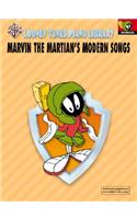 Looney Tunes Piano Library: Level 4 -- Marvin the Martian's Modern Songs