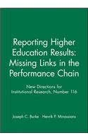 Reporting Higher Education Results: Missing Links in the Performance Chain
