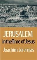 Jerusalem in the Time of Jesus