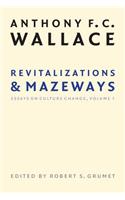 Revitalizations and Mazeways